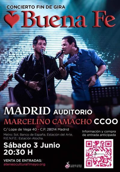 Cubainformacion - Artículo: Madrid, este sábado 3 de junio: concierto fin  de gira de Buena Fe en el Auditorio Marcelino Camacho y concentración  Contra el Fascismo y el Bloqueo a Cuba
